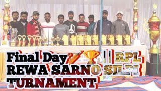 Final Day🏏🏆  RPL REWA SARNO SILPI TURNAMENT [upl. by Otit116]