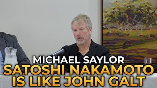 Michael Saylor  How Satoshi Nakamoto Is Like John Galt [upl. by Erolyat]