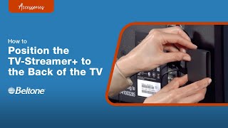 Howto Position TVStreamer on the Back of the TV  Beltone [upl. by Gunnar]