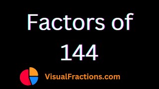 Factors of 144  Prime Factors Factor Pairs amp More [upl. by Ilajna158]