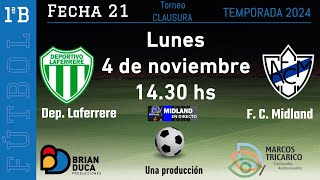 PRIMERA B  LAFERRERE  MIDLAND  FECHA 21 [upl. by Yerffeg]