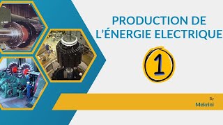 Partie 1 Production transport et distribution de l’énergie électrique [upl. by Nyrehtak]