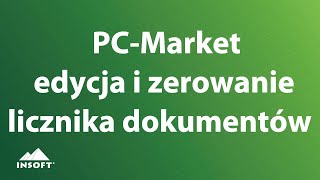 PCMarket  edycja formatu i zerowanie LICZNIKA DOKUMENTÓW [upl. by Elvira]