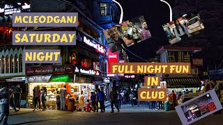 Mcleodganj nightlife  astounding mcleod dairies Dharmshala himachal Pradesh [upl. by Ahsyak]