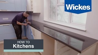 How to Fit a Kitchen Worktop with Wickes [upl. by Iur562]