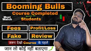 Booming Bulls Course Completed  Students Review  Course Experience stockmarket [upl. by Gambrill]