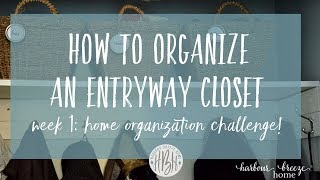 How to Organize a Small Entryway Closet [upl. by Erot]