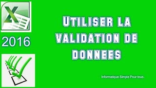 Utiliser la validation de données avec excel 2016 [upl. by Annalise42]