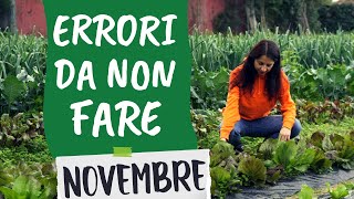 ORTO a NOVEMBRE tre errori da non fare [upl. by Anej705]