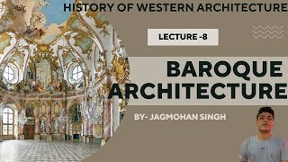 Baroque Architecture Lecture8 History of western Architecture  BArch NATA JEE HINDI [upl. by Nosrettap]