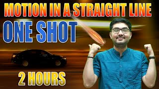 Motion in a Straight Line One Shot in 2 Hours  Class 11 Physics by Chandan Sir  CBSE amp NEET 2025 [upl. by Latvina]