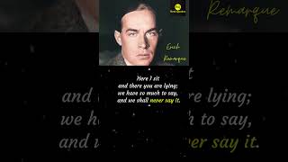 Erich Maria Remarque Best Quotes Say  shorts quotes viral remarque [upl. by Thurber]