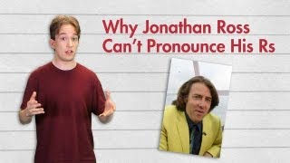 Why Jonathan Ross Cant Pronounce His Rs [upl. by Steddman]