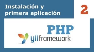 Yii Framework PHP  2 Instalación y primera aplicación [upl. by Ainahpets]