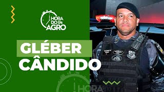 Gléber Candido  Programa Hora do Agro 14 [upl. by Anay138]