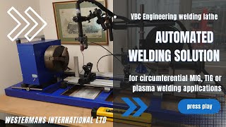 Automatic TIG Welding Test with VBC Welding Lathe Wire Feed amp Sophisticated IE400 Controls [upl. by Sirapal]