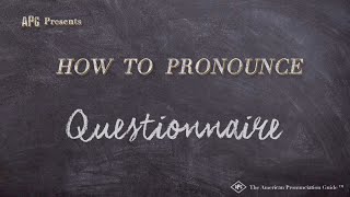 How to Pronounce Questionnaire Real Life Examples [upl. by Arakal]