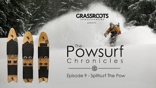 Splitsurf the Pow  The Powsurf Chronicles Episode 9 [upl. by Anelra]