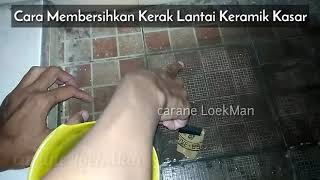 Cara Pintar Membersihkan Kerak Hitam Keramik Lantai Kamar Mandi bagian Luarnya  Keramik Kasar [upl. by Katonah468]