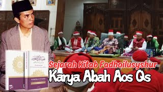 Sejarah kitab FadhoilusySuhur Karya Abah Aos [upl. by Mor]