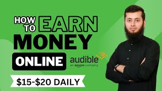 Earn 15 Daily with Real Online Earning Work Without Investment  Audiblecom [upl. by Bushey]