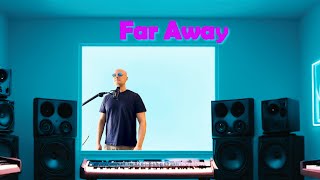 Far Away Music Video [upl. by Dunning]