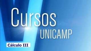 Cursos Unicamp Cálculo III  Introdução  Parte 1 [upl. by Balliett]