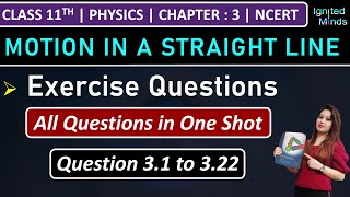 Class 11th Physics Chapter 3  Exercise Questions 31 to 322  Motion in a Straight Line  NCERT [upl. by Godding]