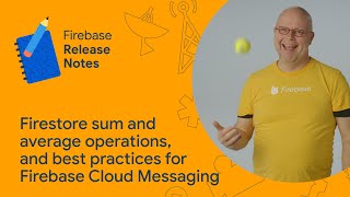 January 2024 Firestore sum and average operations and best practices for Firebase Cloud Messaging [upl. by Hamrnand422]