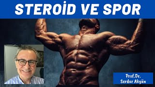 Sporcularda steroid ne işe yarar Zararları Serdar Akgün [upl. by Julita943]