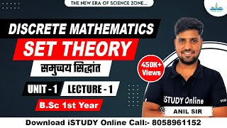 SET  Part 1  UNIT1  DISCRETE MATHS  BSc 1st Year [upl. by Anehc]