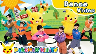 Pokémon Kids TV Theme  Find Your Pokémon   Kids Dance Song  Pokémon Song  Pokémon Kids TV​ [upl. by Koh38]