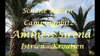 Campingplatz Aminess Sirena  Istrien Kroatien  mit dem Minicamper [upl. by Oinotla731]