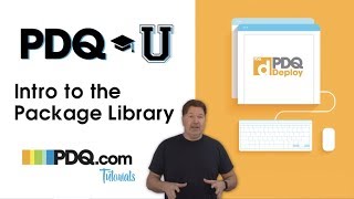 Introduction to the Package Library in PDQ Deploy [upl. by Anirec504]