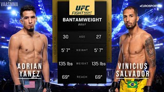 ADRIAN YANEZ VS VINICIUS SALVADOR FULL FIGHT UFC VEGAS 92 [upl. by Ayerdna529]