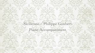 SiciliennePhilippe Gaubert FluteampPiano Piano Accompaniment [upl. by Lukas]