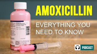 AMOXICILLIN  everything you need to know Side Effects Dosage Uses and More [upl. by Aniela]