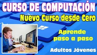 Curso de COMPUTACION COMPLETO desde Cero  Nuevo Curso 2024 ADULTOS Internet Correos Principiantes [upl. by Lois]