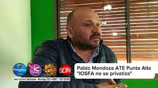 Pablo Mendoza  ATE SECCIONAL PUNTA ALTA quotLa IOSFA no se privatizaquot [upl. by Nomelif]