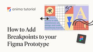 Add Breakpoints in Figma for Responsive Prototypes  Anima for Figma [upl. by Assirrak920]