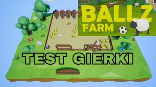 Ballz Farm  test gierki [upl. by Clerc873]