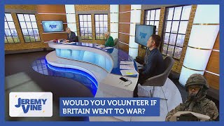 Would you volunteer if Britain went to war Feat Ann Widdecombe amp Graeme Brown  Jeremy Vine [upl. by Eimmas946]