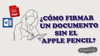 ¿Cómo firmar un documento PDF y un WORD en iPhone y iPad sin necesidad de Imprimirlo  Añadir Firma [upl. by Mossolb731]