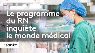 Le programme du RN inquiète le monde médical [upl. by Shari]