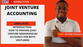 1 JOINT VENTURE AND MEMORANDUM ACCOUNTS INTRODUCTION ACCOUNTING JOINT [upl. by Baese599]