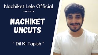 Dil Ki Tapish  Nachiket Lele Official  Indian Idol season 12 [upl. by Rowland887]