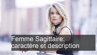 Femme Sagittaire  Caractéristiques du signe du zodiaque et compatibilité [upl. by Kcirdde]