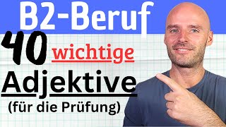 B2Beruf  40 wichtige Adjektive für die Prüfung [upl. by Ranzini930]