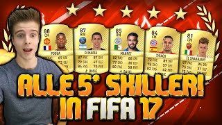 ALLE 5 STAR SKILLER IN FIFA 17 ULTIMATE TEAM [upl. by Deny]