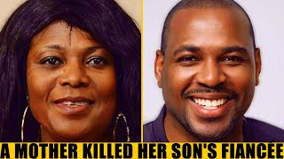 Mother Killed Her Sons Fiancé Because She Was White [upl. by Tengler]